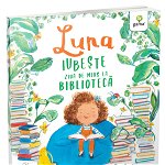 Luna iubeste ziua de mers la biblioteca, Editura Gama, 2-3 ani +, Editura Gama