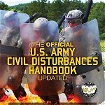 The Official US Army Civil Disturbances Handbook - Updated: Riot & Crowd Control Strategy & Tactics - Current, Full-Size Edition - Giant 8.5" x 11" Fo, Paperback - Carlile Media
