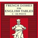 French Dishes For English Tables - Claire De Pratz