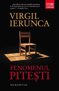 Fenomenul Piteşti - Paperback - Virgil Ierunca - Humanitas, 