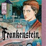 Frankenstein: Junji Ito Story Collection, Hardcover - Junji Ito