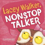 Lacey Walker, Nonstop Talker (Little Boost)