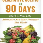 How To Cure Ulcerative Colitis In 90 Days