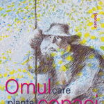 Omul care planta copaci, Univers