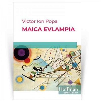 Maica Evlampia - Paperback brosat - Victor Ion Popa - Hoffman, 
