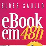 E-Book Em 48h: Como Escrever Um Best-Seller de Năo Ficçăo