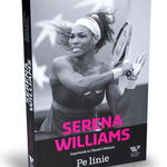 Serena Williams. Pe linie - Paperback brosat - Daniel Paisner, Serena Williams - Victoria Books, 