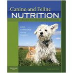 Canine and Feline Nutrition. A Resource for Companion Animal Professionals - Linda P. Case, Elsevier