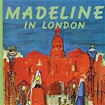 Madeline in London, Hardcover - Ludwig Bemelmans