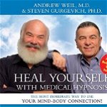 Heal Yourself with Medical Hypnosis: The Most Immediate Way to Use Your Mind-Body Connection