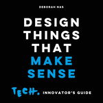 Design Things that Make Sense