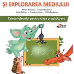 Matematica Si Explorarea Mediului - Clasa Pregatitoare - Caiet - Mirela Mihaescu, Stefan Pacearca, Anita Dulman, Crenguta Alexe, Otilia Brebenel