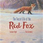 The Secret Life of the Red Fox (The Secret Life)