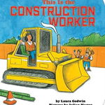 This Is The Construction Worker