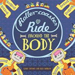 A Roller-Coaster Ride Around the Body - Gabby Dawnay