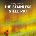 Stainless Steel Rat. The Stainless Steel Rat Book 1, Paperback - Harry Harrison