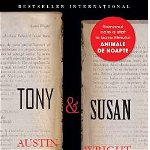 Tony şi Susan - Paperback brosat - Austin Wright - Litera, 