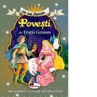Cele mai frumoase povesti de Fratii Grimm