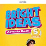Bright Ideas Starter Activity Book, Oxford University Press