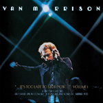 VINIL Universal Records Van Morrison - ..Its Too Late to Stop Now...Volume I