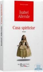 Casa spiritelor - Isabel Allende 311754