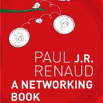 A Networking Book - Paul J.R. Renaud