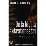 De la biti la extraterestri. Memorii