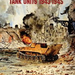 German Remote-Control Tank Units 1943-1945
