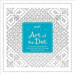 Posh Art of the Dot, 