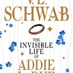 The Invisible Life of Addie LaRue