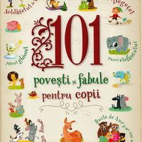 101 povesti si fabule pentru copii - ***