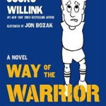 Way of the Warrior Kid - Jocko Wilink, Jocko Willink