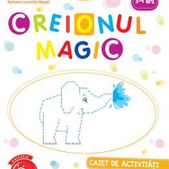 CREIONUL MAGIC. Caiet de activitati. Grupa mica 3-4 ani, Litera