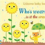 Who's Wearing a Hat? (Usborne Baby Books)