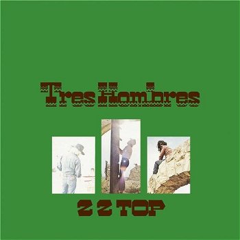 Tres Hombres (Deluxe Vinyl) - Zz Top