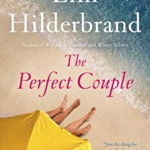 The Perfect Couple - Elin Hilderbrand, Elin Hilderbrand