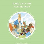 Hare and the Easter Eggs, Alison Uttley