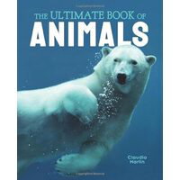 Ultimate Book of Animals, Claudia Martin, Jules Howard,