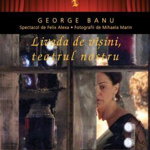 Livada de visini, teatrul nostru - George Banu