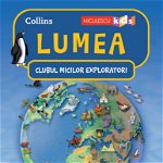 Clubul Micilor Exploratori: Lumea, Editura NICULESCU