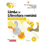Limba si literatura romana. Exercitii practice. Clasa a VII-a. Editia 2020-2021