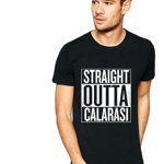 Tricou negru barbati - Straight Outta Calarasi, 2XL