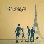 PINK MARTINI - SYMPATIQUE LP