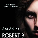 Robert B. Parker's Someone To Watch Over Me, Paperback - Ace Atkins