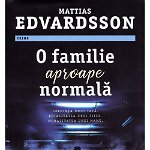 O familie aproape normala, Mattias Edvarsson