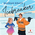 Icebreaker (Vol. 1) - Paperback brosat - Hannah Grace - Litera, 