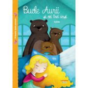 Primele mele povesti. Bucle Aurii si cei trei ursi - Sybile