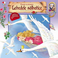 Povesti cu printese. Lebedele salbatice. Carte cu autocolante reutilizabile, Litera