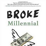 Broke Millennial Stop Scraping by and Get Your Financial Life Together 9780143130406
