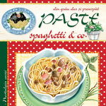 Pastele, Spaghetele & CO